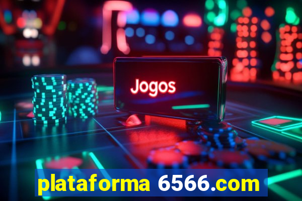 plataforma 6566.com